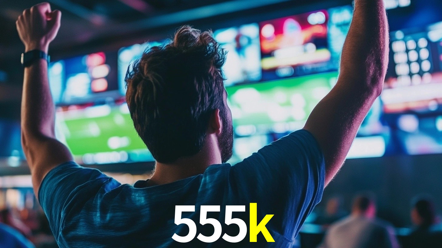 555k bet